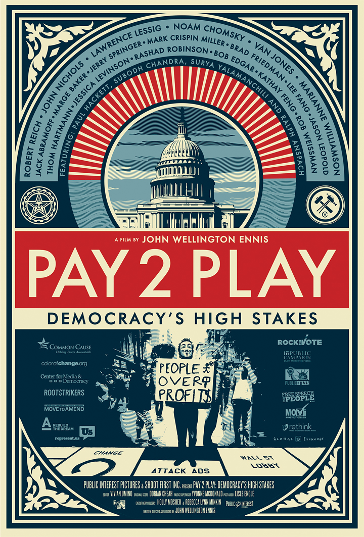 Pay 2 Play: Democracy’s High Stakes