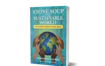 Stone Soup for a Sustainable World: New book profiles young climate change activists