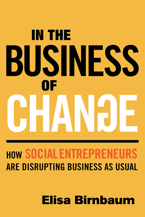 in the business of change