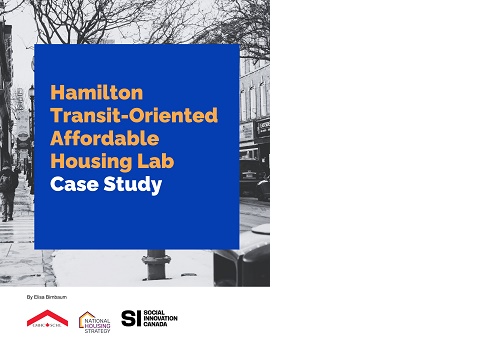Social Innovation Canada Releases Case Study on the Hamilton Transit-Oriented Affordable Housing Lab